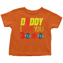 Load image into Gallery viewer, Daddy i love you 3000 Toddler T-Shirt Marvel avengers kids gift for new born mom