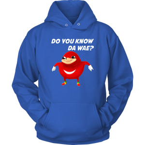 Uganda Knuckle Do You Know Da Wae Hoodie