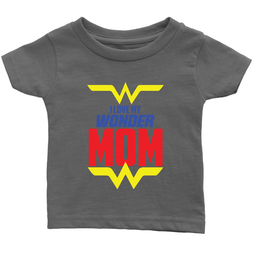 I Love My Wonder Mom Infant T-Shirt Baby Boy Baby Girl Baby Announcement