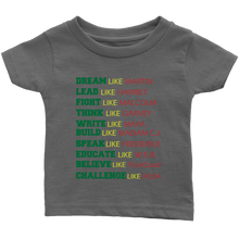 Load image into Gallery viewer, Black History Leaders Quote Infant T-Shirt Black Power Dream Like Martin Luther King Black History Month Afro Malcolm X