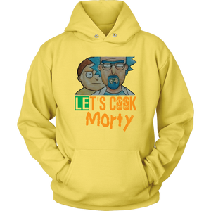 Let's Cook Morty Breaking Bad Hoodie Rick and Morty Parody