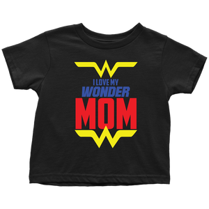 I Love My Wonder Mom Toddler T-Shirt Baby Boy Baby Girl Baby Announcement