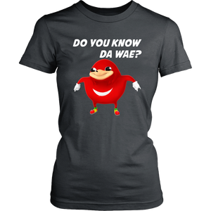 Uganda Knuckle Do You Know Da Wae Women T-Shirt