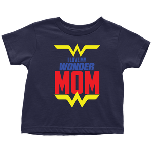 I Love My Wonder Mom Toddler T-Shirt Baby Boy Baby Girl Baby Announcement