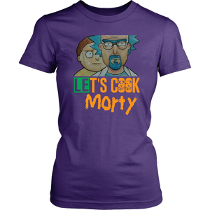 Let's Cook Morty Breaking Bad Women Shirt Rick and Morty Parody