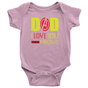 Dad I Love You Baby Bodysuit Three Thousand End 3000 Tee Gift