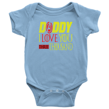 Load image into Gallery viewer, Daddy i love you 3000 onesie avengers fathers day BodySuit endgame baby Gift Marvel avengers kids Custom Baby Bodysuit gift for new born DAD