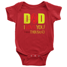 Load image into Gallery viewer, Dad I Love You Baby Bodysuit Three Thousand End 3000 Tee Gift