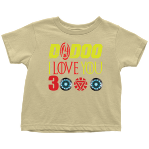 Dadoo i love you 3000 Daddy i love you 3000 Toddler T-Shirt Marvel avengers kids gift for new born mom