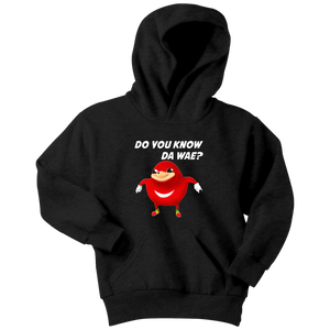 Uganda Knuckle Do You Know Da Wae Youth Hoodie