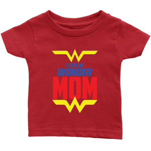 I Love My Wonder Mom Infant T-Shirt Baby Boy Baby Girl Baby Announcement