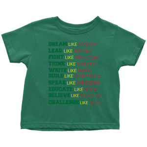 Black History Leaders Quote Toddler T-Shirt Black Power Dream Like Martin Luther King Black History Month Afro Malcolm X