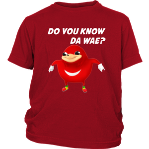 Uganda Knuckle Do You Know Da Wae Youth T-Shirt