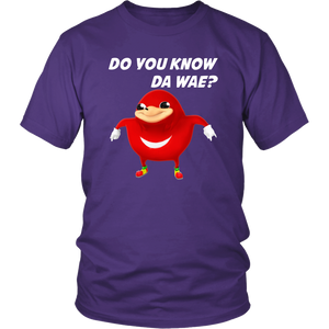 Uganda Knuckle Do You Know Da Wae T-Shirt