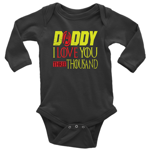 Daddy i love you 3000 Long Sleeve Baby Bodysuit avengers fathers day BodySuit endgame baby Gift Marvel avengers kids Custom Baby Bodysuit gift for new born DAD