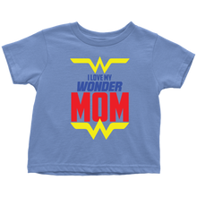 Load image into Gallery viewer, I Love My Wonder Mom Toddler T-Shirt Baby Boy Baby Girl Baby Announcement