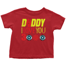 Load image into Gallery viewer, Daddy i love you 3000 Toddler T-Shirt Marvel avengers kids gift for new born mom